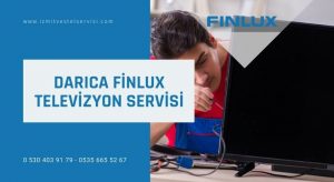 Darıca Finlux televizyon servisi